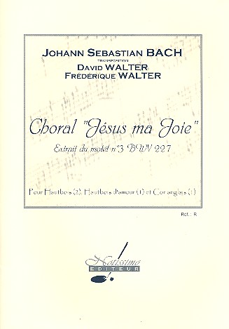 Choral Jesus ma joie BWV227 pour