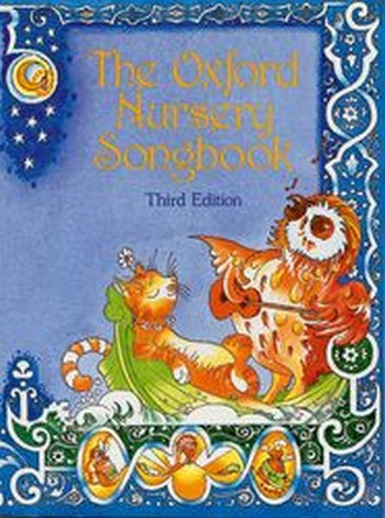 The Oxford Nursery Songbook&nbsp;&nbsp;for piano (with lyrics and chords)&nbsp;&nbsp;