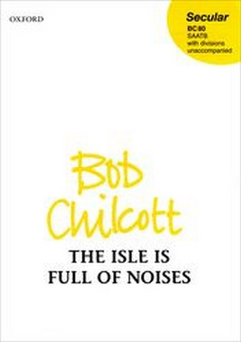 Chilcott, Bob&nbsp;&nbsp;The Isle is Full of Noises&nbsp;&nbsp;