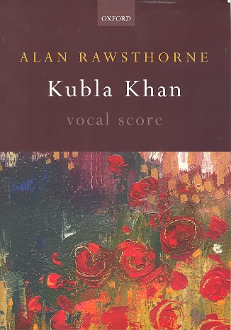 Kubla Khan for soli, mixed chorus&nbsp;&nbsp;and orchestra&nbsp;&nbsp;vocal score