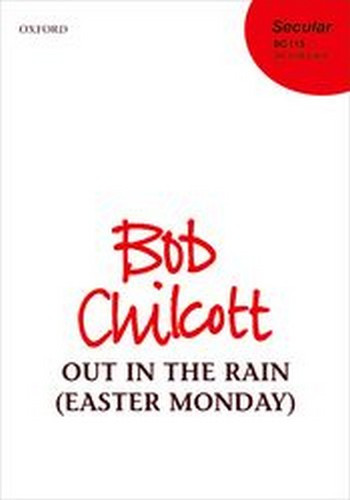 Chilcott, Bob&nbsp;&nbsp;Out in the rain (Easter Monday)&nbsp;&nbsp;