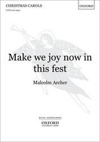 Archer, Malcolm  Make we joy now in this fest  