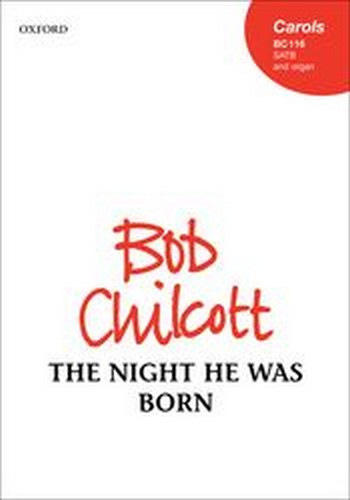 Chilcott, Bob&nbsp;&nbsp;The night he was born&nbsp;&nbsp;