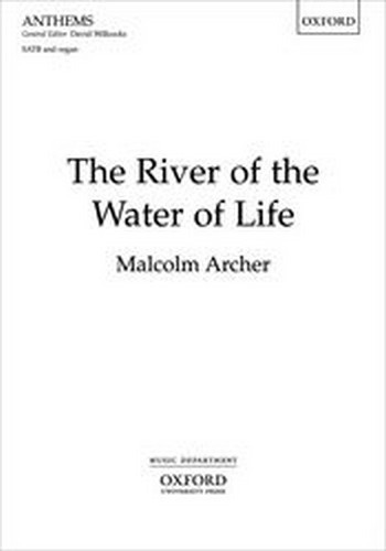 Archer, Malcolm  The River of the Water of Life  