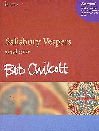 Salisbury Vespers for mixed chorus,&nbsp;&nbsp;children's chorus and orchestra&nbsp;&nbsp;vocal score