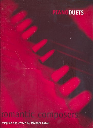 Piano Duets - Romantic Composers&nbsp;&nbsp;for piano 4 hands&nbsp;&nbsp;score