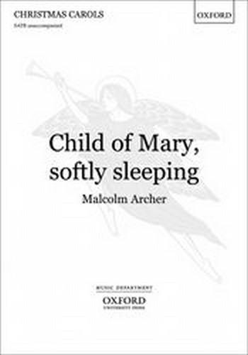 Archer, Malcolm  Child of Mary, softly sleeping  