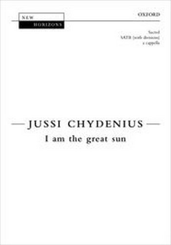 Chydenius, Jussi&nbsp;&nbsp;I am the great sun&nbsp;&nbsp;