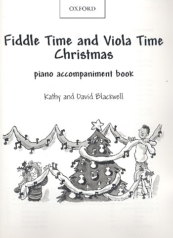 Fiddle Time Christmas and Viola Time Christmas&nbsp;&nbsp;&nbsp;&nbsp;piano accompaniment