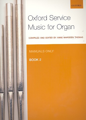 Oxford Service Music vol.2 for organ&nbsp;&nbsp;(manuals)&nbsp;&nbsp;