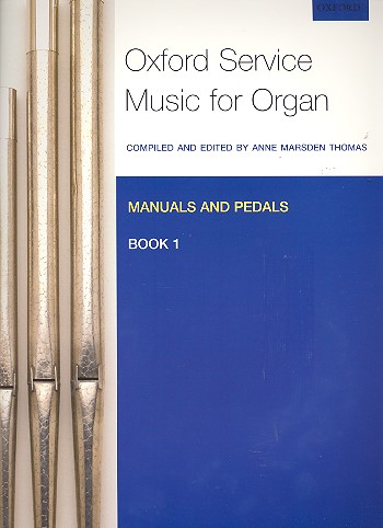 Oxford Service Music vol.1 &nbsp;&nbsp;for organ (manuals and pedals)&nbsp;&nbsp;