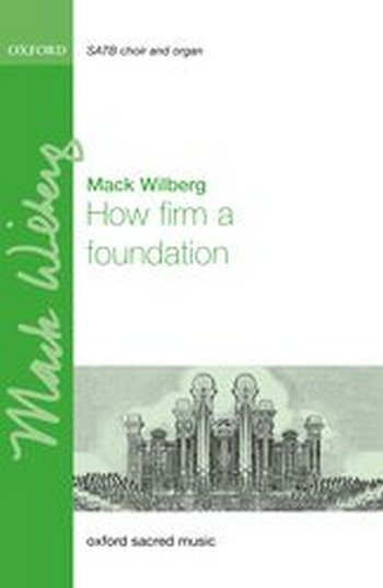 Wilberg, Mack&nbsp;&nbsp;How firm a foundation&nbsp;&nbsp;