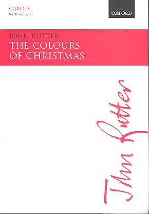 The Colours of Christmas  for mixed chorus and piano  score