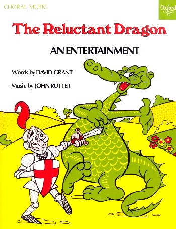 The reluctant Dragon  for soloists, mixed chorus (children's chorus) and instruments  vocal score