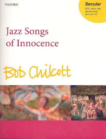 Jazz Songs of Innocence  for female chorus and piano (bass and percussion ad lib)  score