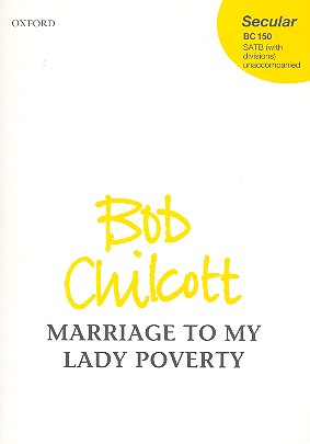 Marriage to my Lady Poverty&nbsp;&nbsp;for mixed chorus a cappella&nbsp;&nbsp;score