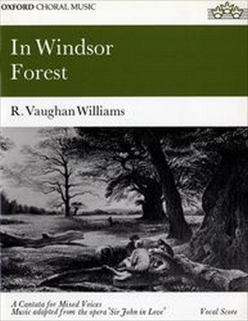 Vaughan Williams, Ralph&nbsp;&nbsp;In Windsor Forest&nbsp;&nbsp;