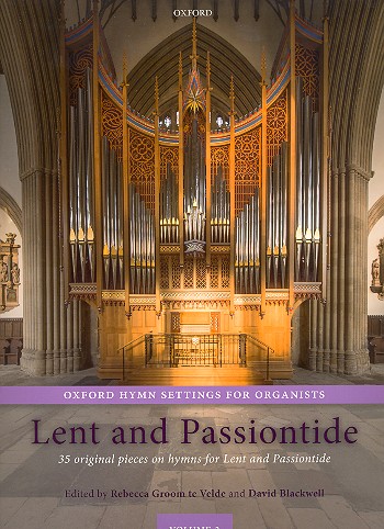 Oxford Hymn Settings for Organists vol.3 - Lent and Passiontide&nbsp;&nbsp;for organ&nbsp;&nbsp;