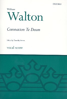 Coronation Te Deum for mixed chorus  and orchestra  vocal score