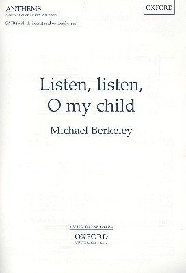 Listen listen o my Child for mixed chorus  a cappella (organ ad lib)  score