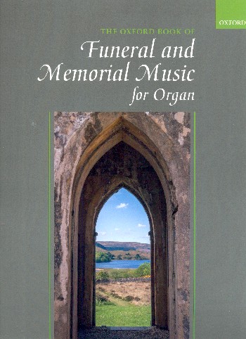 The Oxford Book of Funeral and Memorial Music&nbsp;&nbsp;for organ&nbsp;&nbsp;