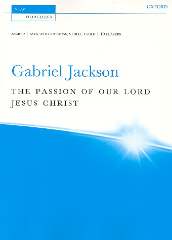 The Passion of our Lord Jesus Christ  for soloists, mixed chorus and 10 instruments  vocal score