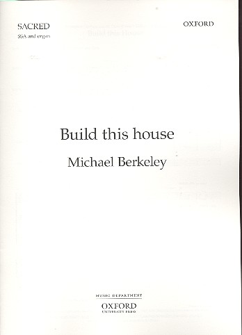 Build this House  for female chorus and organ  score