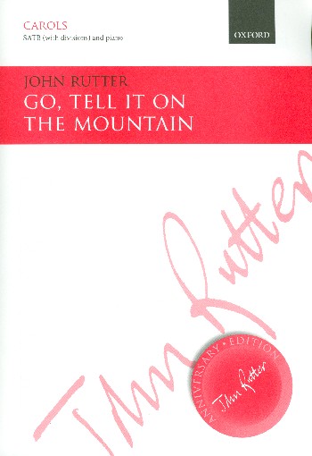 Go tell it on the Mountain&nbsp;&nbsp;for mixed chorus (SATB) and piano&nbsp;&nbsp;score
