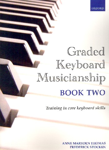 Graded Keyboard Musicianship vol.2&nbsp;&nbsp;for keyboard&nbsp;&nbsp;