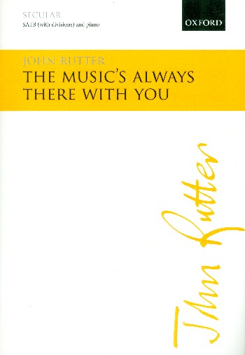 The Music's always there with You  for mixed chorus and piano  score