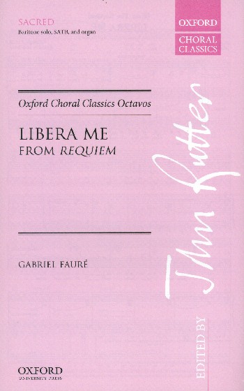 Libera me&nbsp;&nbsp;for baritone, mixed chorus and organ&nbsp;&nbsp;score