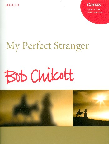 My perfect Stranger&nbsp;&nbsp;for upper voices, mixed chorus and harp&nbsp;&nbsp;vocal score