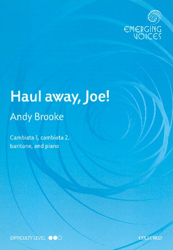 Haul away Joe&nbsp;&nbsp;for young male chorus (with cambiata voices) and piano&nbsp;&nbsp;score