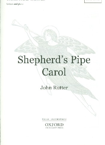 Shepherd's Pipe Carol  for children's chorus (unison chorus) and piano  score