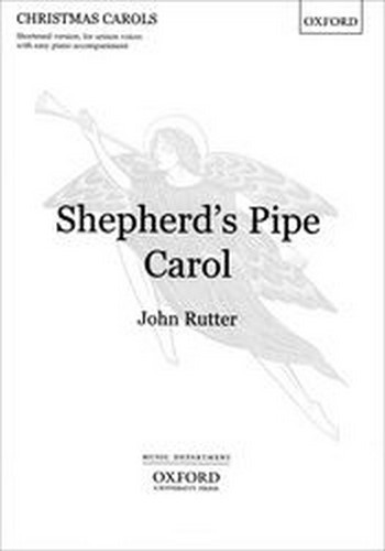Shepherd's Pipe Carol  for unison voices and piano  score