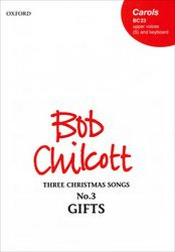 Chilcott, Bob&nbsp;&nbsp;Gifts&nbsp;&nbsp;