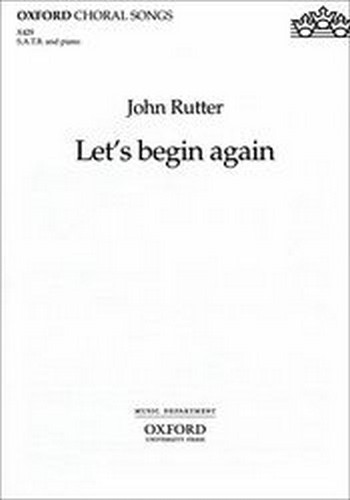 Let's begin again  for mixed chorus and piano  score