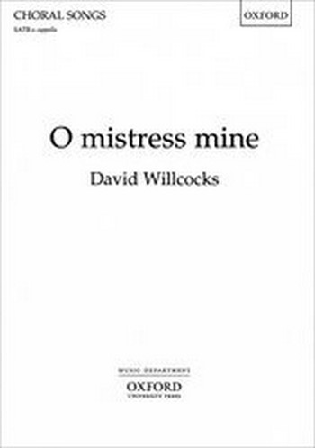 O Mistress mine  for mixed chorus a cappella  score (en)