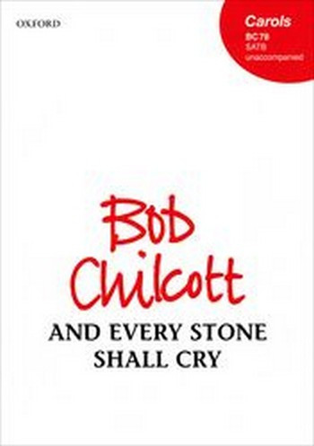 Chilcott, Bob&nbsp;&nbsp;And every stone shall cry&nbsp;&nbsp;