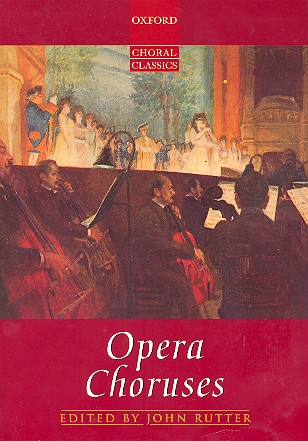 Opera Choruses &nbsp;&nbsp;für gem Chor und Klavier (en/it/fr/rus)&nbsp;&nbsp;