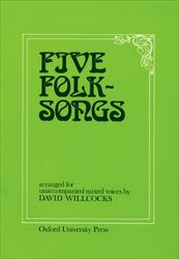 Willcocks, David&nbsp;&nbsp;Five Folk-Songs&nbsp;&nbsp;