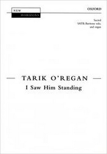O'Regan, Tarik&nbsp;&nbsp;I Saw Him Standing&nbsp;&nbsp;