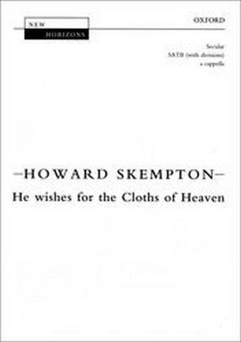 Skempton, Howard&nbsp;&nbsp;He wishes for the Cloths of Heaven&nbsp;&nbsp;
