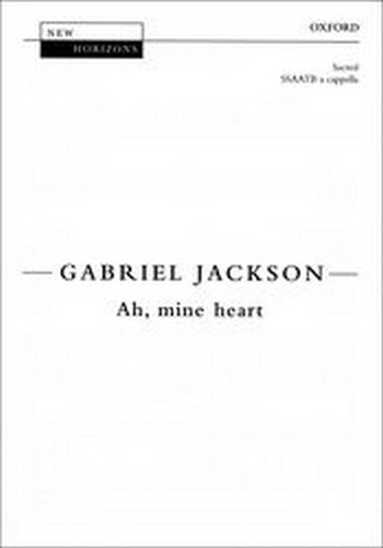Jackson, Gabriel&nbsp;&nbsp;Ah, mine heart&nbsp;&nbsp;