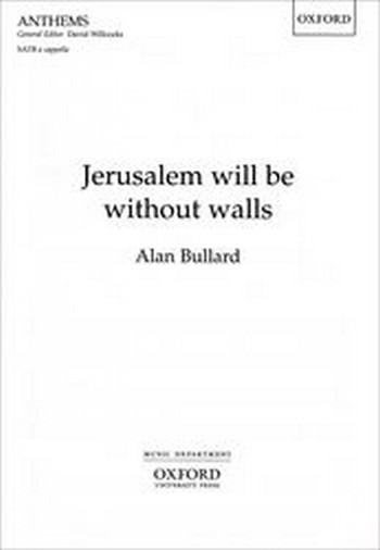 Bullard, Alan&nbsp;&nbsp;Jerusalem will be without walls&nbsp;&nbsp;
