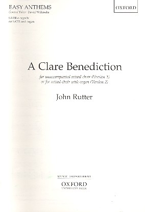 A Clare Benediction  for mixed chorus a cappella or with organ  score