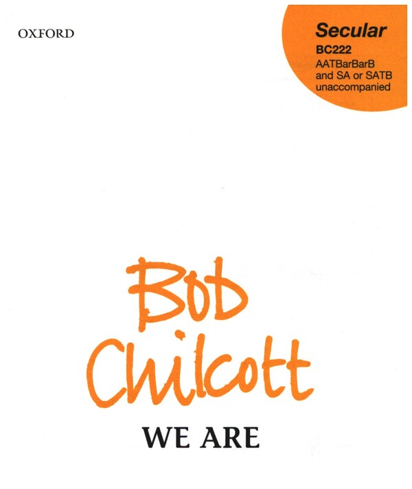 We are&nbsp;&nbsp;for mixed chorus AATBarBarB and SA or SATB unaccompanied&nbsp;&nbsp;score