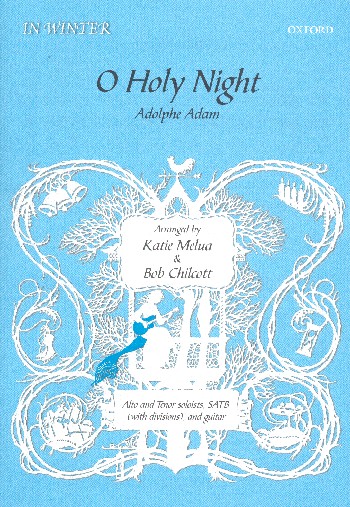 O holy Night&nbsp;&nbsp;for alto, tenor, mixed chorus and guitar&nbsp;&nbsp;score (en)