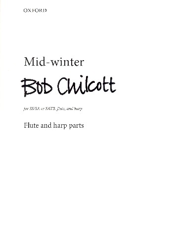 Mid-Winter&nbsp;&nbsp;for mixed chorus (female chorus) and instruments&nbsp;&nbsp;flute and harp parts