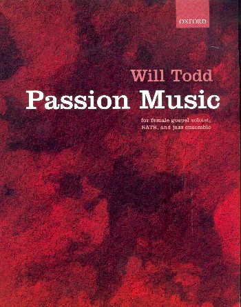 Passion Music&nbsp;&nbsp;for female gospel soloist, mixed chorus and jazz ensemble&nbsp;&nbsp;vocal score